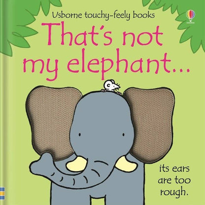 That's Not My Elephant. : Usborne