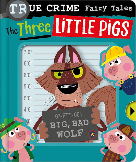 True Crime The Three Little Pigs
