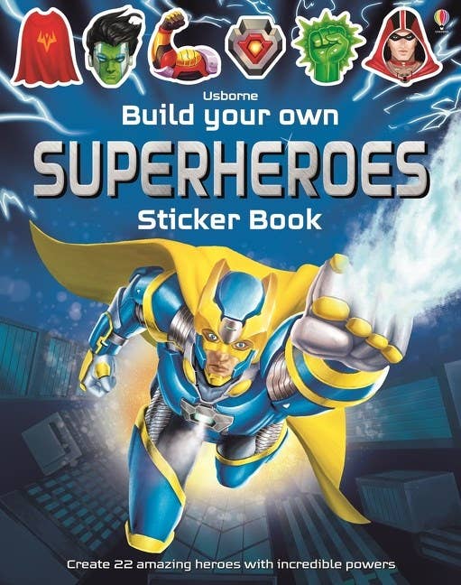 Build Your Own Superheroes Sticker Book: Usborne